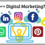 What Is Digital Marketing