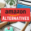 Top 5 Best Alternatives to Amazon