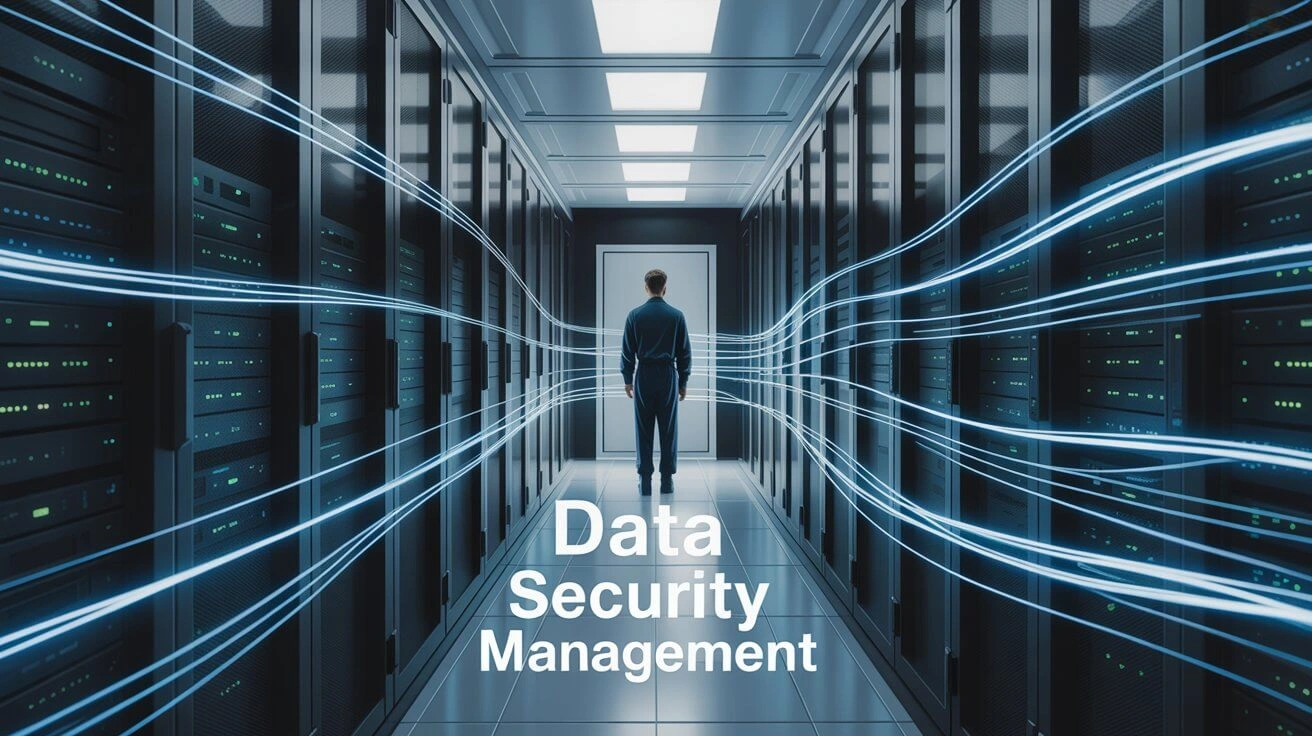 Data Security Management